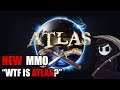 New MMO ATLAS - "WTF is it?" - Sandbox & Survival