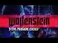 + Wolfenstein: Youngblood + You Are Right + I am wrong +