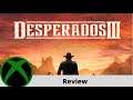 Desperados III Review on Xbox