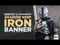 Destiny 2: Shadow Keep - Iron Banner Season 8 Gameplay, New Quest-line And Armor Rewards | LIVE
