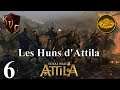 [FR] Total War Attila - Les Huns d'Attila #6