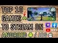 Games to stream on youtube 2022 | Top 10 Android & IOS games for live streaming In hindi |