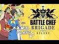 Kamui plays Battle Chef Brigade - Episode 1