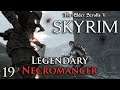 Legendary Skyrim Necromancer - 19 - Halted Stream Camp