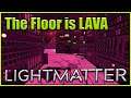 Lightmatter - Let's Play - Episode 1