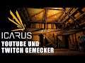 Icarus 🌿 YouTube & Twitch gemecker xD #04 [Lets Play | Gameplay Deutsch | Beta 4]