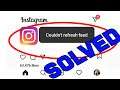 Instagram Couldn't Refresh Feed - Image Not Loading Problem Solved