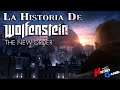 La Historia De Wolfenstein: The New Order │ History Gamer