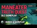 Maneater: Truth Quest DLC Gameplay