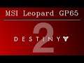MSI GP65 (2020) - Destiny 2 gaming benchmark test [Intel i7-10750H, Nvidia RTX 2070]