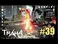TRAHA 트라 하 MMORPG (Android) Gameplay part 39