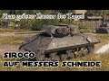 World of Tanks - Siroco - Auf Messers Schneide