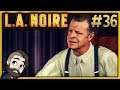 But that Guy had HAIR! ▶ LA Noire Gameplay 🔴 Part 36 - Let's Play Walkthrough