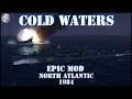 Cold Waters - Epic Mod - North Atlantic 1984 #22