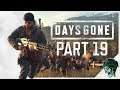 Days Gone Gameplay Walkthrough Part 19 - "Root and Stem" (Let's Play)