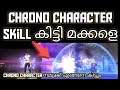 How to get chrona character in Indian server // chrono character skill full detail malayalam/Gwmbro