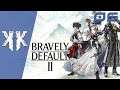 Let's Play -  Bravely Default 2 | Episode 6 : La chasse aux Fées ( NC )