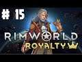 Rimworld - Naked and Alone Attempts - Ep 15
