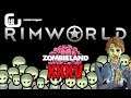 RimWorld Zombieland #35: Losty the hussy.