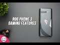 ROG Phone 3- Gaming Features, Best Gaming Smartphone?