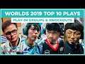 Top 10 Best Plays Worlds 2019: Play-In Group Stage & Knockouts