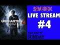 Uncharted 4: A Thief's End (PS4)- Live Stream Part 4