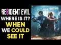 Where Is Resident Evil 8? - When We Could See It!
