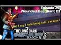 THE LONG DARK — Against All Odds 29 [S5.5] | "Steadfast Ranger" Gameplay - Wounded Deer Rant III