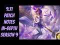 9.11 Patch Notes Explained In-Depth Analysis -- Season 9 -- League of Legends