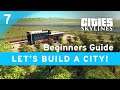 Beginners Guide #7 | Traffic management and railway network  | Cities: Skylines