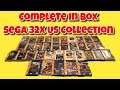 Complete in Box Sega 32X US Collection
