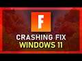 Fortnite - Fix Crash on Startup & Random Crashing on Windows 11