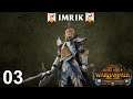 IMRIK #3 - The Warden & The Paunch - Total War: Warhammer 2 Vortex Campaign