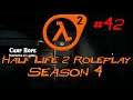 Let's Play Half Life 2 Roleplay - Part 42 -  Strict CWU