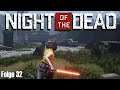 Night of the Dead | Kämpfen mit dem Lichtschwert #32 Gameplay Deutsch