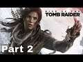 Rise Of The Tomb Raider Gameplay Walkthrough Part 2