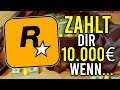 Rockstar Games zahlt dir 10.000€, wenn du... (GTA Online)