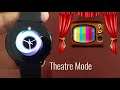 Samsung Galaxy Watch Active Theatre Mode For Movies