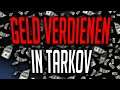 Tarkov Money Guide - So verdient ihr Geld in Escape from Tarkov