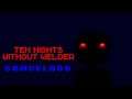 Ten Nights Without Welder (Cancelado)