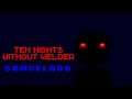 Ten Nights Without Welder (Cancelado)