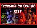 Thoughts on FNAF so far? Future streams?