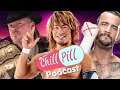 WEDNESDAY NIGHT WARS START THIS WEEK - Chill SPill Podcast #5