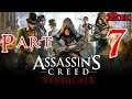 Assassin's Creed Syndicate ➤ Синдикат ➤ на ПК  ➤ Прохождение # 7 ➤ 2K ➤