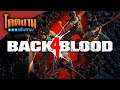 โดดงานเล่นเกม | Back 4 Blood Beta ว่าที่ Left 4 Dead 3