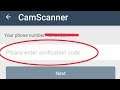 CamScanner || Verification Code Not Receive Problem Solve