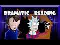 Dramatic Reading: Rick and Morty "HIGH I.Q." Copypasta