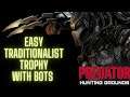 EASY TRADITIONALIST TROPHY WITH  BOTS | PREDATOR: HUNTING GROUNDS