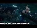 Final Fantasy 7 REMAKE - Wedge the Dog Whisperer