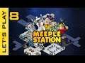 [FR] Meeple Station : #8 - Nouvelle version, le plein d'évolution